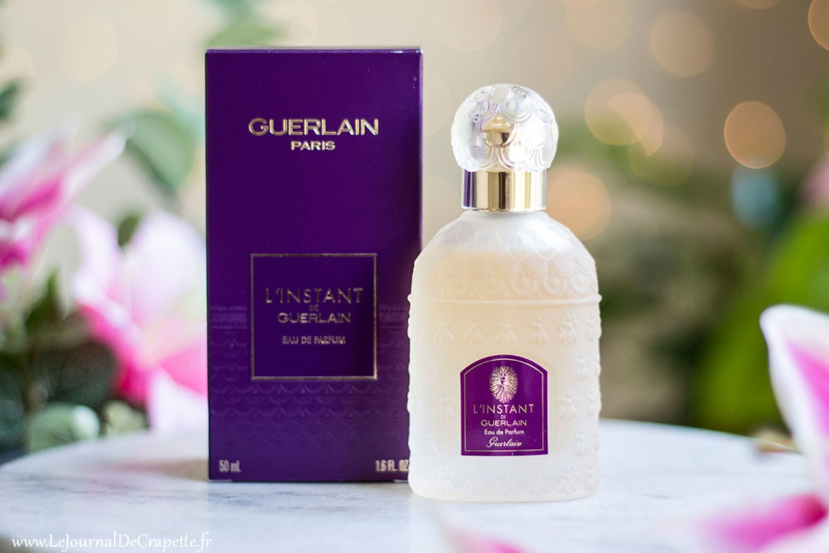 L'Instant de Guerlain parfum d'exception Avis Le Journal de Crapette